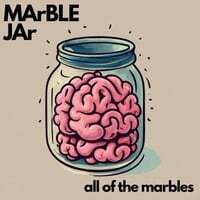 All of the Marbles
